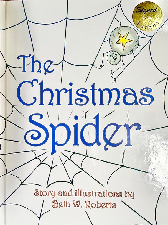 SIGNED COPY: The Christmas Spider by Beth W. Roberts