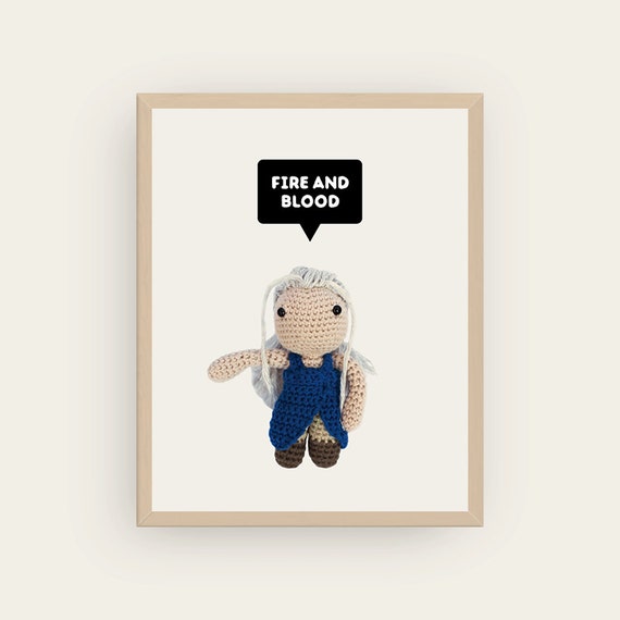 Daenerys: Fire and Blood. Amigurumis Prints.