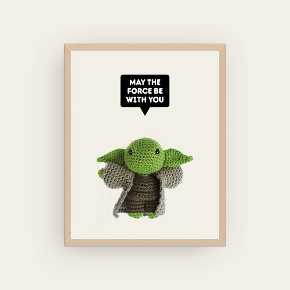 Yoda: May The Force Be With You. Amigurumis Prints.
