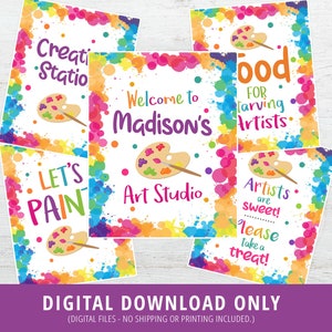 May include: Four colorful signs with paint splatters and a paint palette design. The signs say "Creative Station", "Let's Paint", "Welcome to Madison's Art Studio", and "Food for Starving Artists".