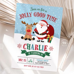 A digital Christmas birthday party invitation with a cartoon Santa Claus and reindeer with a red nose. The main phrase across the top is "Join us for a Jolly Good Time".