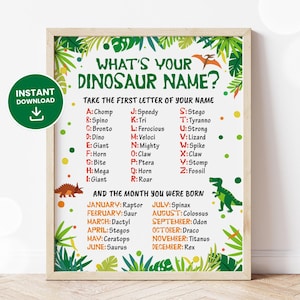 Dinosaur Party Sign, What&#39;s Your Dinosaur Name Sign, Dinosaur Birthday, Dinosaur Name Game, T-Rex Dinosaur Party, 8.5x11, Printable DIGITAL