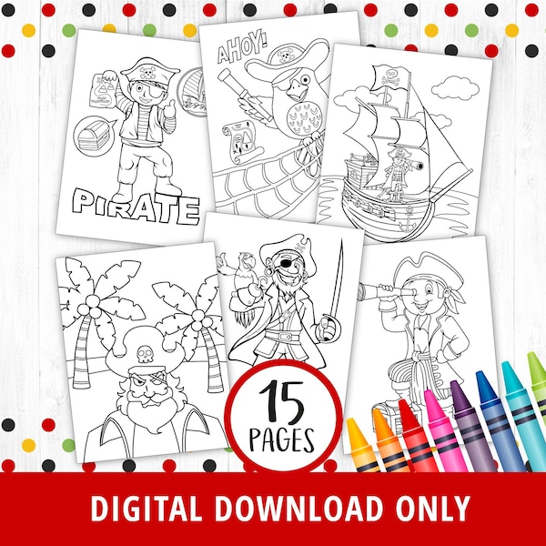15 Pirate Coloring Pages, Pirate Activities, Pirate Party, Pirate Decor, Pirate Printables, Kids Coloring Sheets, Coloring Pages, DIGITAL