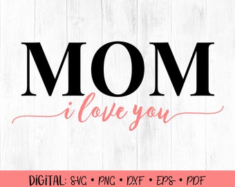 Love Mom Svg Etsy