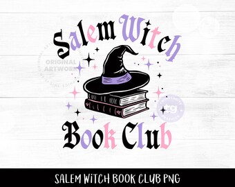 May include: A graphic design featuring the text "Salem Witch Book Club" in black, pink, and purple. A witch hat sits atop two books, with stars and sparkles. The words "ORIGINAL ARTWORK" are also present.
