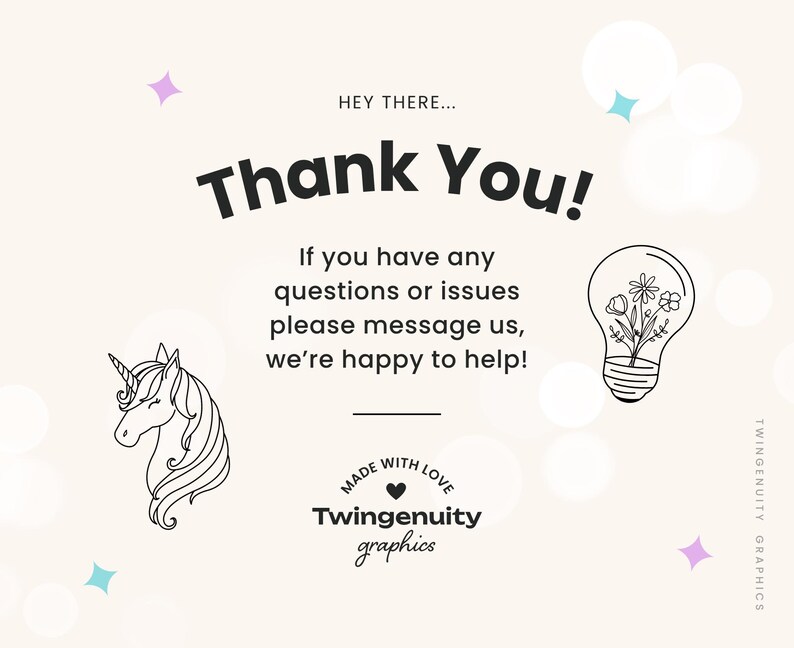 Thank you message from the shop that reads "Hey there, Thank you! If you have any questions or issues please message us, we’re happy to help!"
