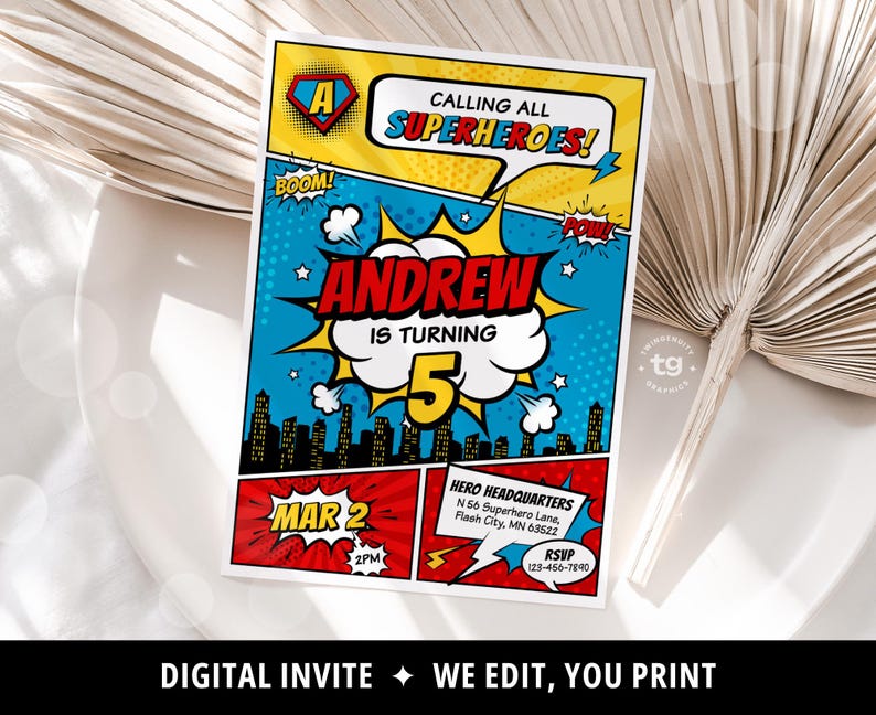 A comic book style birthday invitation for a boy that includes their name and age. The invitation is red, yellow, and blue with a cityscape background. The text reads 'Calling all Superheroes! There is a spot to include party date, time, location, address, and RSVP info. The bottom black banner reads "digital invite, we edit you print."