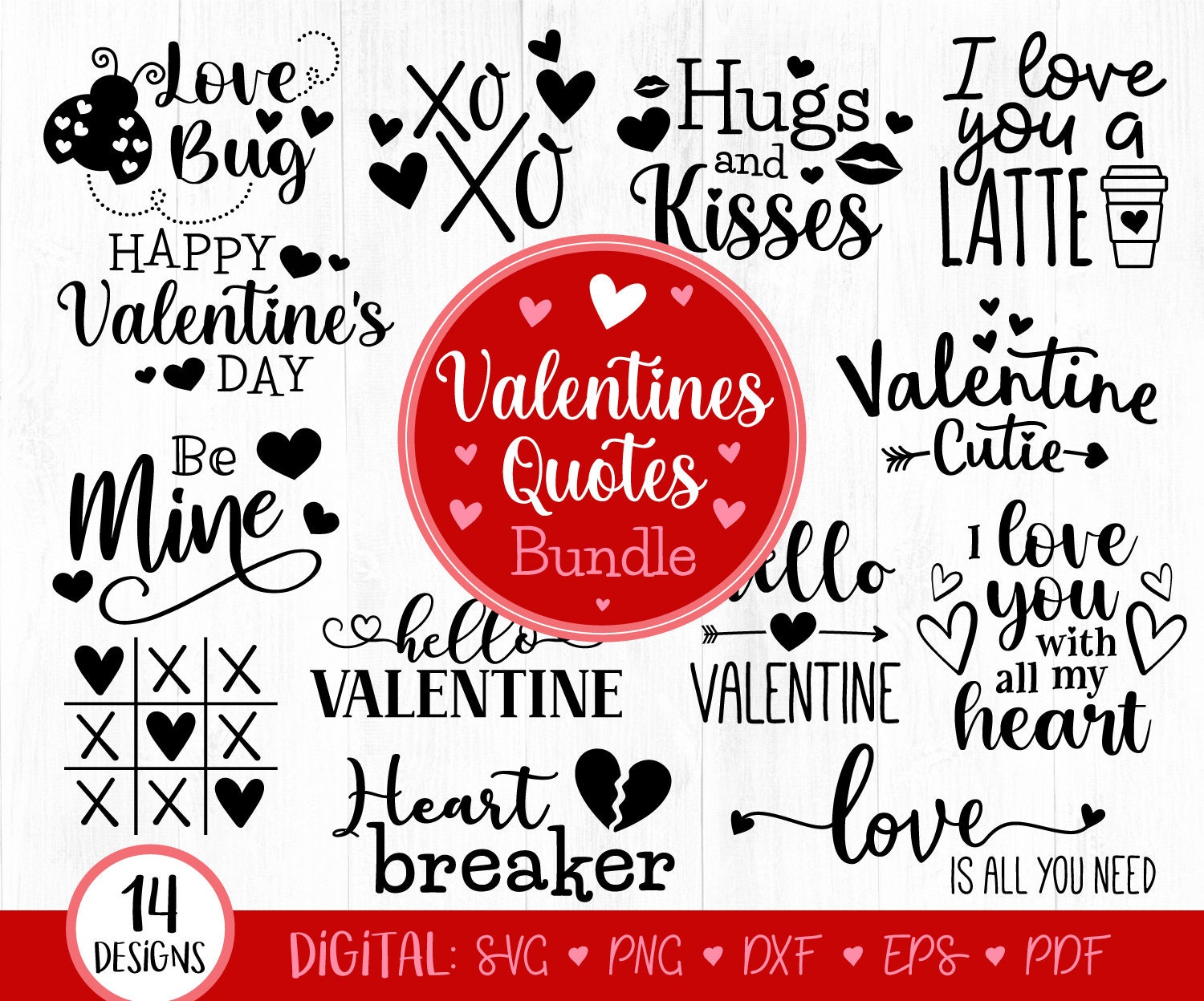 14 Valentines Day Quote SVG Bundle, Valentine Svg, Hello Valentine ...