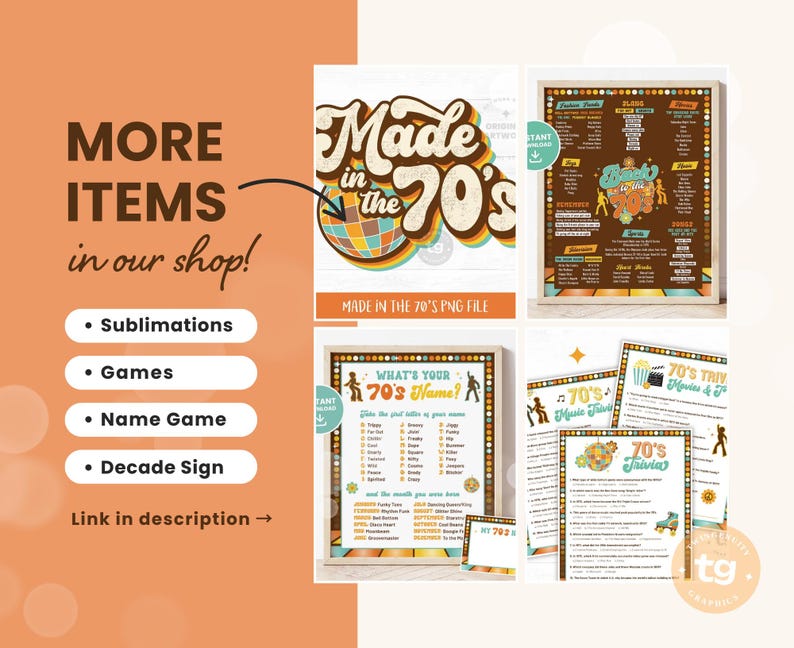 May include: A collection of digital party printables featuring 1970s-themed graphics, including a 'Made in the 70s' sign, a 'Back to the 70s' poster, a 'What's Your 70s Name?' game, and trivia sheets with music and movie questions in retro colors.