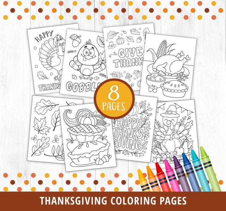 May include: Eight black and white Thanksgiving coloring pages featuring turkeys, pumpkins, pies, and fall leaves. The pages are ready to be colored with crayons.