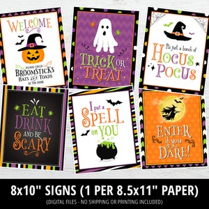 May include: Eight printable Halloween signs, each 8x10 inches, with a different spooky theme. The signs feature a variety of Halloween imagery, including ghosts, bats, witches, and cauldrons. The text on the signs includes phrases like "Trick or Treat", "Eat, Drink and Be Scary", and "Hocus Pocus".