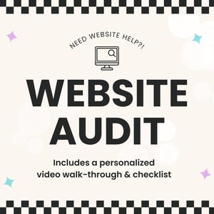 Website Review, Website Audit, Business Help, Marketing Checklist, Custom Website design, Web Developer, Business Resource, SEO, Maintenance