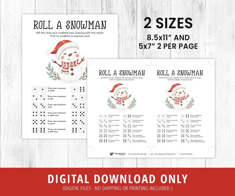 May include: Printable game sheet featuring a snowman with a red hat and scarf. The game is called "Roll a Snowman" and includes instructions to roll dice and complete a drawing of a snowman. The sheet is available in two sizes: 8.5x11 inches and 5x7 inches.