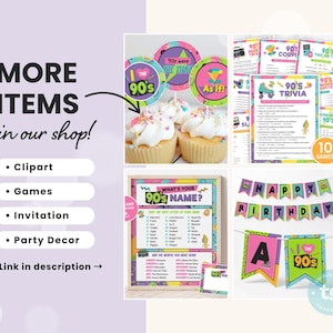 May include: A collection of 90s-themed party supplies including cupcake toppers with text like I Love The 90s and As If, trivia game sheets, a What's Your 90s Name activity poster, and a Happy Birthday banner with colorful geometric patterns.