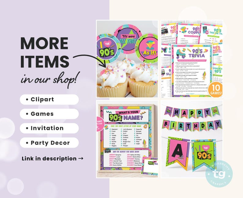May include: A collection of 90s-themed party supplies including cupcake toppers with text like I Love The 90s and As If, trivia game sheets, a What's Your 90s Name activity poster, and a Happy Birthday banner with colorful geometric patterns.