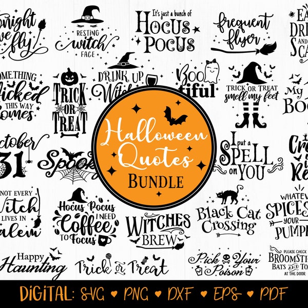 24 Halloween Quotes SVG Bundle Pack, Silhouette Halloween svg, Witch Svg, Ghost svg, Halloween Clipart, Pumpkin svg, Hocus Pocus svg graphic