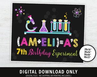 May include: A black chalkboard sign with colorful text that reads "(AM+ELI)=A'S 7th Birthday Experiment". The sign also features a microscope, beakers, and test tubes.