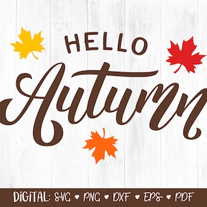 Bonjour automne SVG, SVG automne, automne Svg, automne feuilles SVG, automne mignon, fichiers de coupe, Svg Eps Dxf Png
