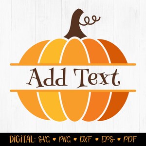 May include: Orange and yellow pumpkin with a brown stem and a white banner that says "Add Text".