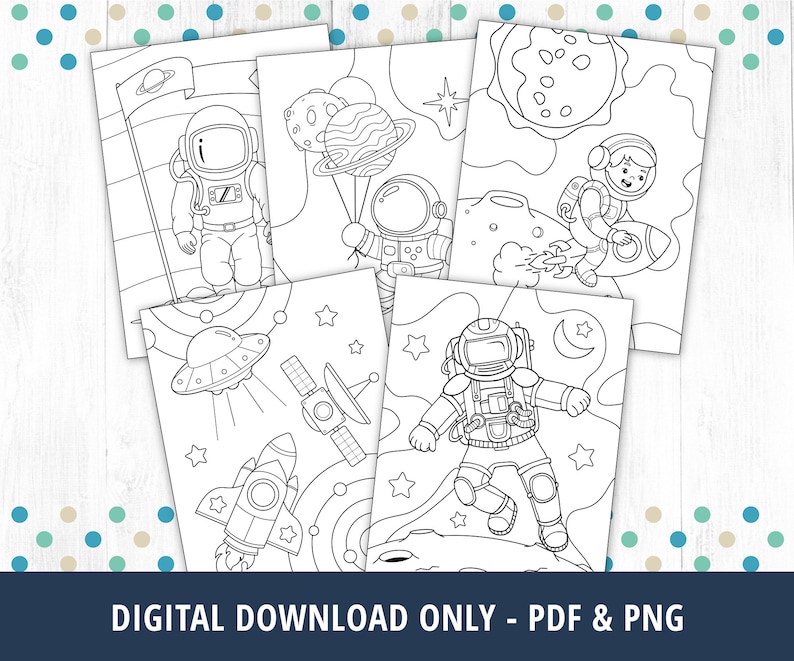 May include: Five black and white coloring pages featuring astronauts in space. The astronauts are wearing spacesuits and helmets. The pages include a rocket, a spaceship, planets, stars, and a moon.