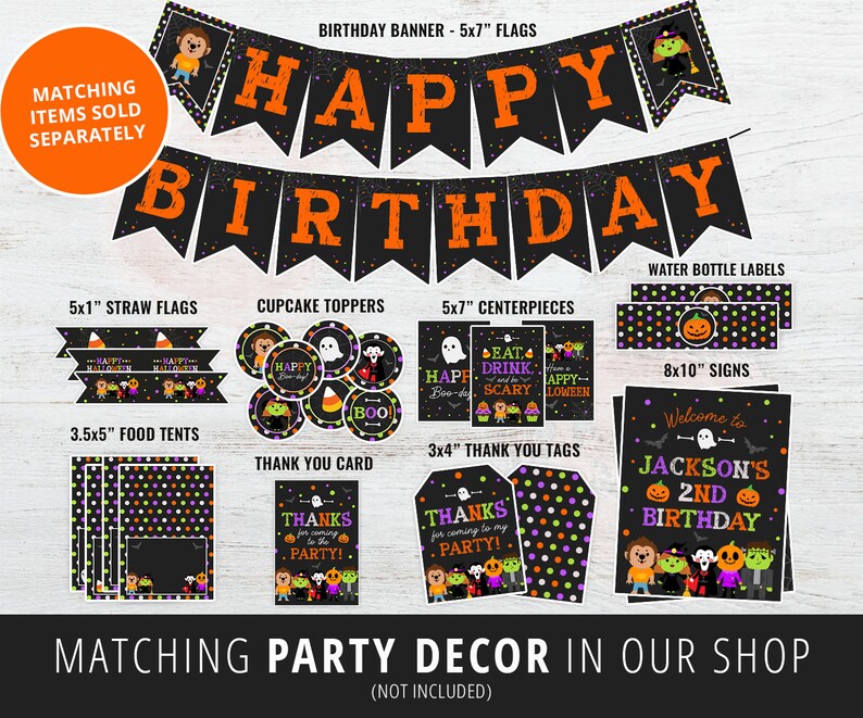 May include: Halloween-themed birthday party decorations in black, orange, green, and purple. The set includes a banner, cupcake toppers, straw flags, food tents, thank you tags, and signs. The text on the banner reads "Happy Birthday".