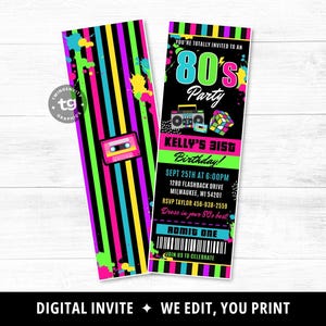 80s Ticket Invitation, 80s Birthday Invitation, 80s Birthday Party Invite, 1980's Birthday Party, 80s Party Ticket Invite, Printable DIGITAL image 2