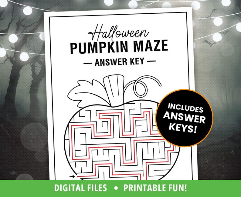 May include: A black and white Halloween-themed printable featuring a pumpkin maze with a red path. The text reads "Halloween PUMPKIN MAZE - ANSWER KEY" and "INCLUDES ANSWER KEYS!" at the bottom, it says "DIGITAL FILES + PRINTABLE FUN!"