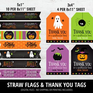 May include: Printable Halloween straw flags and thank you tags. The flags feature spooky designs like ghosts, spiders, and pumpkins. The tags have a thank you message and space to write a name. The text reads "Happy Birthday", "Happy Halloween", "Spooky", "I got a spell on you", "Hocus Pocus", "Thank you for a spooktacular time! From, Taylor", and "Straw Flags & Thank You Tags (Digital Files - No Shipping or Printing Included)".