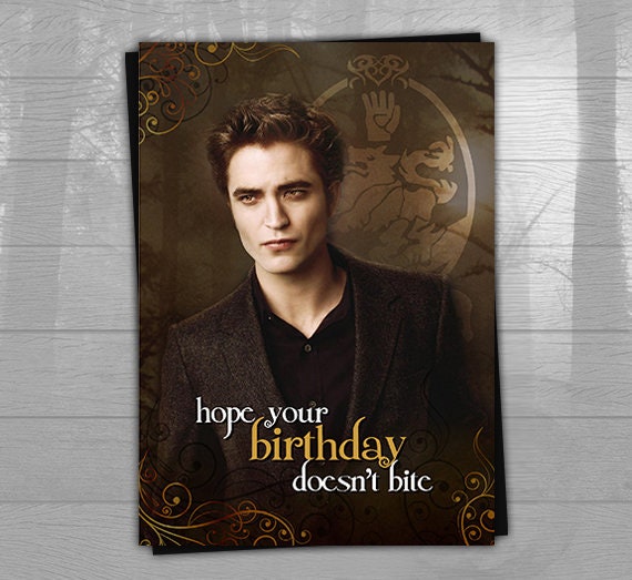 Edward Cullen Birthday Card Twilight New Moon Birthday Card Etsy