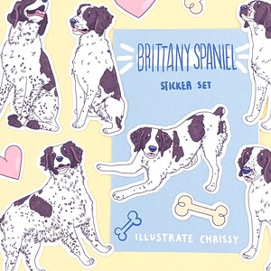 May include: A sticker set featuring illustrations of Brittany Spaniels in various poses. The stickers are on a light blue background with the text "Brittany Spaniel Sticker Set" and "Illustrate Chrissy".