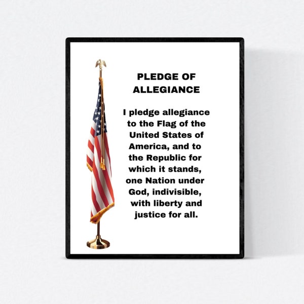 Art Print PLEDGE OF ALLEGIANCE 8x10 inch in Color Print Framed or Unframed to Display or Give as Gift for Home Teacher or Military Person