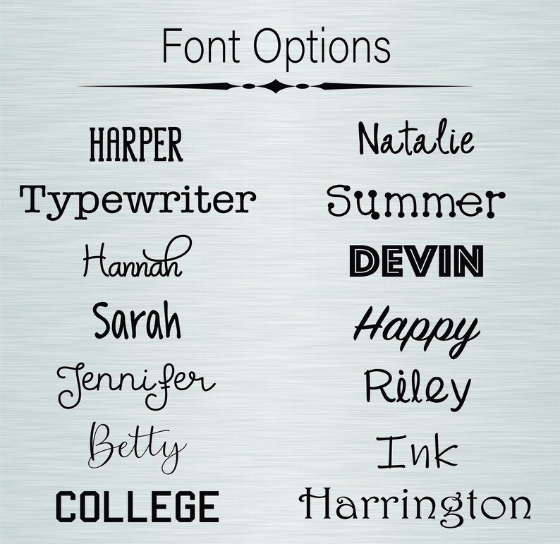 May include: A list of font options for names, including Harper, Typewriter, Hannah, Sarah, Jennifer, Betty, College, Natalie, Summer, Devin, Happy, Riley, Ink, and Harrington.