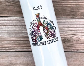 Personalized Respiratory Therapist Tumbler, RT Graduation Gift