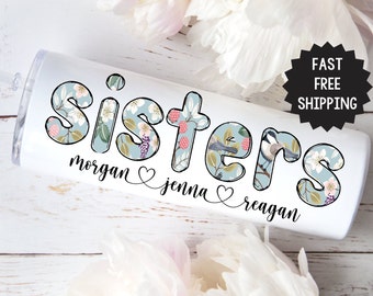 Sister Gift From Sister, Sisters Tumbler with Names, Custom Sister Trip Gift, Sister Gift Christmas, Sister Mug, Sister Squad, Birthday Gift