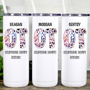 Personalized Occupational Therapy Tumbler, Occupational Therapy Gifts, Occupational Therapist Gift, OT Graduation, OT Gift, Cota, Ota