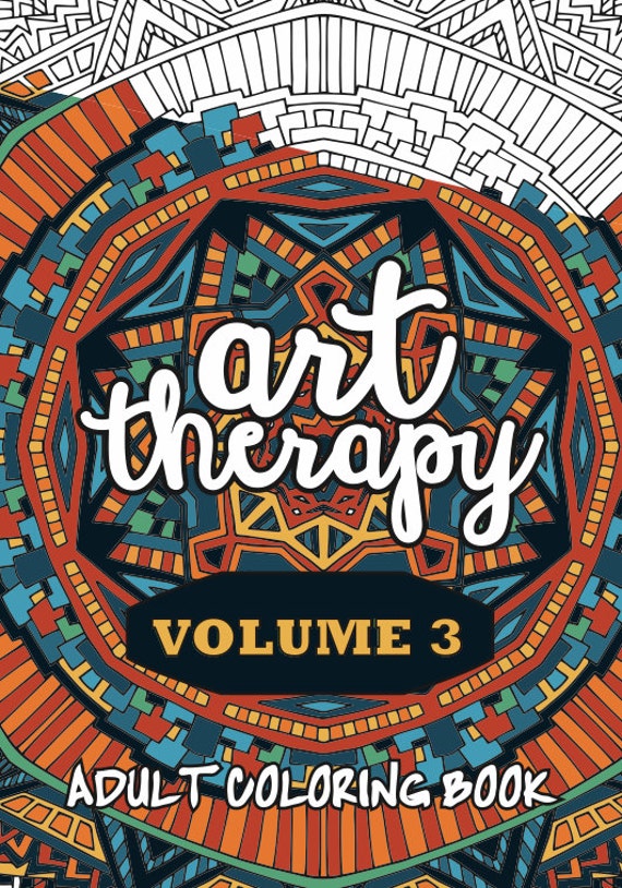 Art Therapy Volume 1 - Printable Adult Coloring Book - Sarah Renae