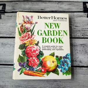 Better Homes and Gardens New Garden Book, vintage garden book, Better Homes Garden book, 1960&#39;s garden book, vintage Better Homes Garden