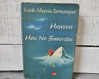 Heaven Has No Favorites by Erich Maria Remarque 1961 1st edition hardcover, vintage Heaven has no Favorites, vintage Erich Maria Remarque
