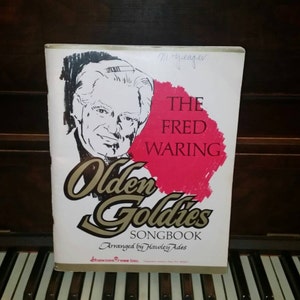 Vintage sheet music, songbook, Olden Goldies Songbook,  Fred Waring 1978, 1970&#39;s sheet music, vintage Olden Goldies book, vintage Waring
