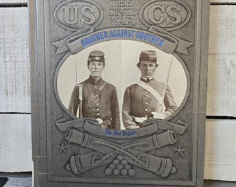 The Civil War Brother Against Brother book by William C. Davis 1983, Time Life books Civil War, War Begins Time Life, vintage Civil War book