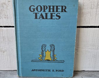 Gopher Tales - Stories from the History of Minnesota by Antoinette E. Ford 1946, vintage MN history book, vintage Gopher Tales book, MN book