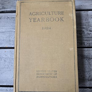 Agriculture yearbook 1924, antique agriculture book, vintage agriculture book, antique farm book 1920&#39;s, antique farmhouse book decor 1900&#39;s