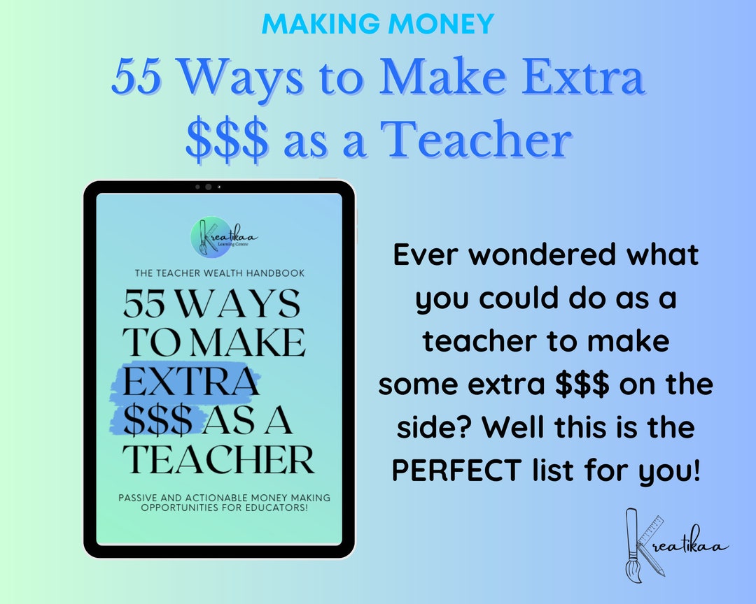 55 Ways to Make Extra CASH as a Teacher E-guide - Etsy