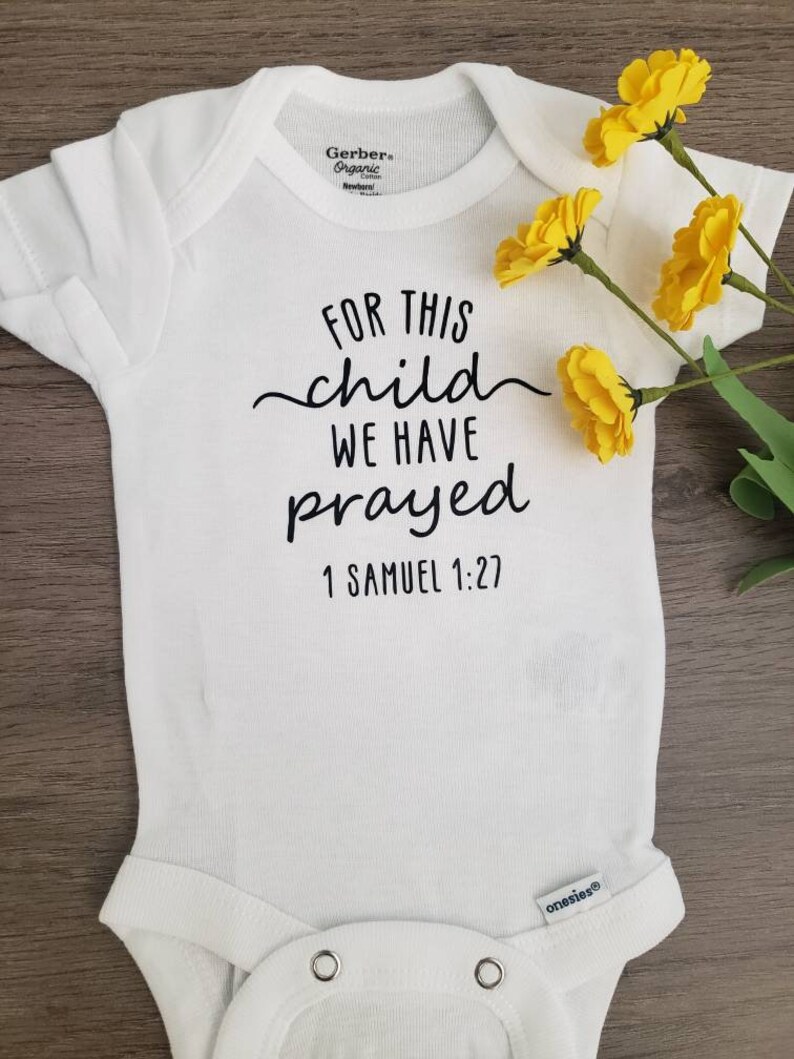 for this child we have prayed onesie
