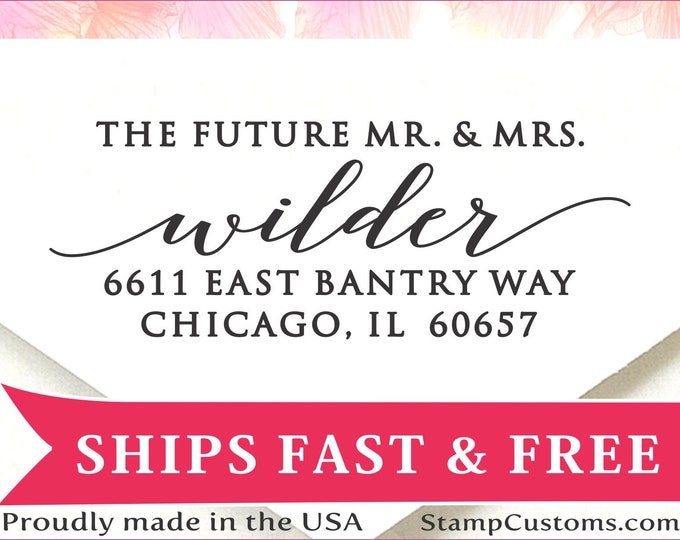 Future Mr and Mrs,  Address Stamp - Self-inking Rubber Stamper - Addressing of Engagement Announcement, Wedding Invitation, RSVP Envelopes
