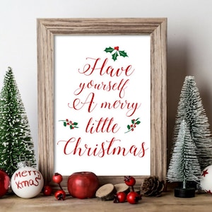 Have Yourself a Merry Little Christmas, Christmas printable decor, Christmas Sign, Holiday typography decor, Red and Green decor, 8x10