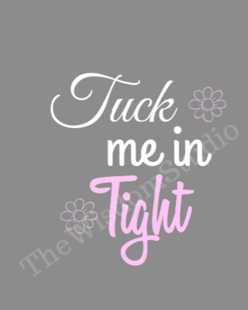 Read Me A Story Tuck Me In Tight Baby Girl Wall Decor Gray Etsy Read me a story tuck me in tight baby girl wall decor gray etsy