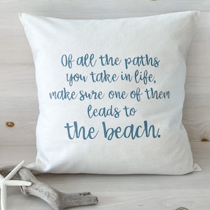 Beach Quote Pillow Cover, Hand-Painted Cotton Canvas (18x18)