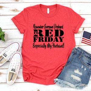 Military Shirts| Red Friday| Remember Everyone Deployed| Deployment shirts| Army shirts| Navy Shirts| Air Force Shirts| kids