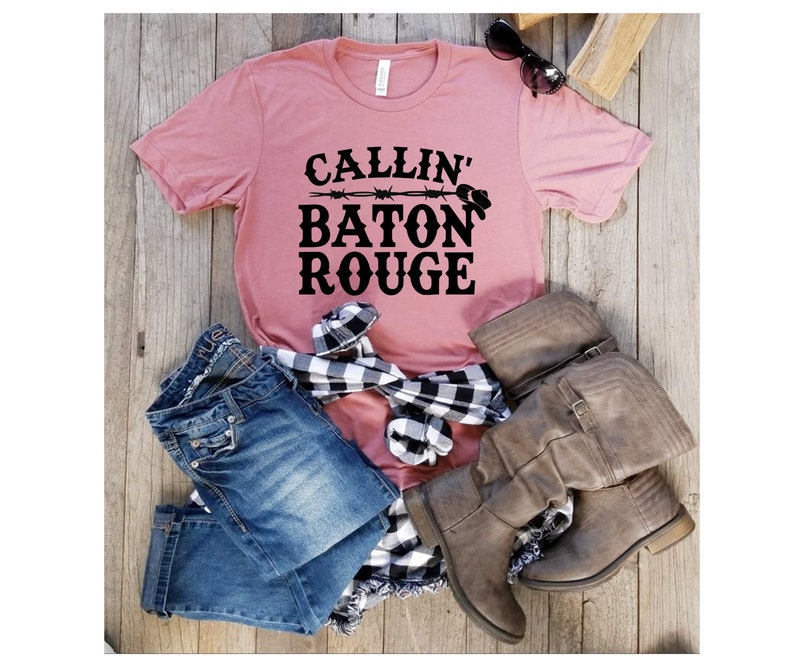 Country Shirts Country Concerts Music Shirts Country Songs Callin Baton Rouge Country Music Unisex Bella Canvas Tees